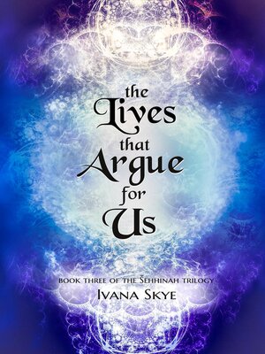 cover image of The Lives that Argue for Us